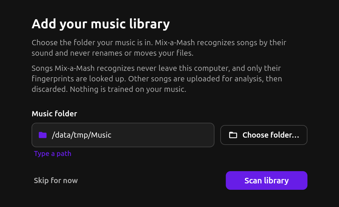 The Add your music library screen with a folder chosen: a Choose folder… button, a Type a path link, Skip for now and a purple Scan library button.